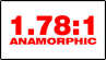 1.77:1 Anamorphic